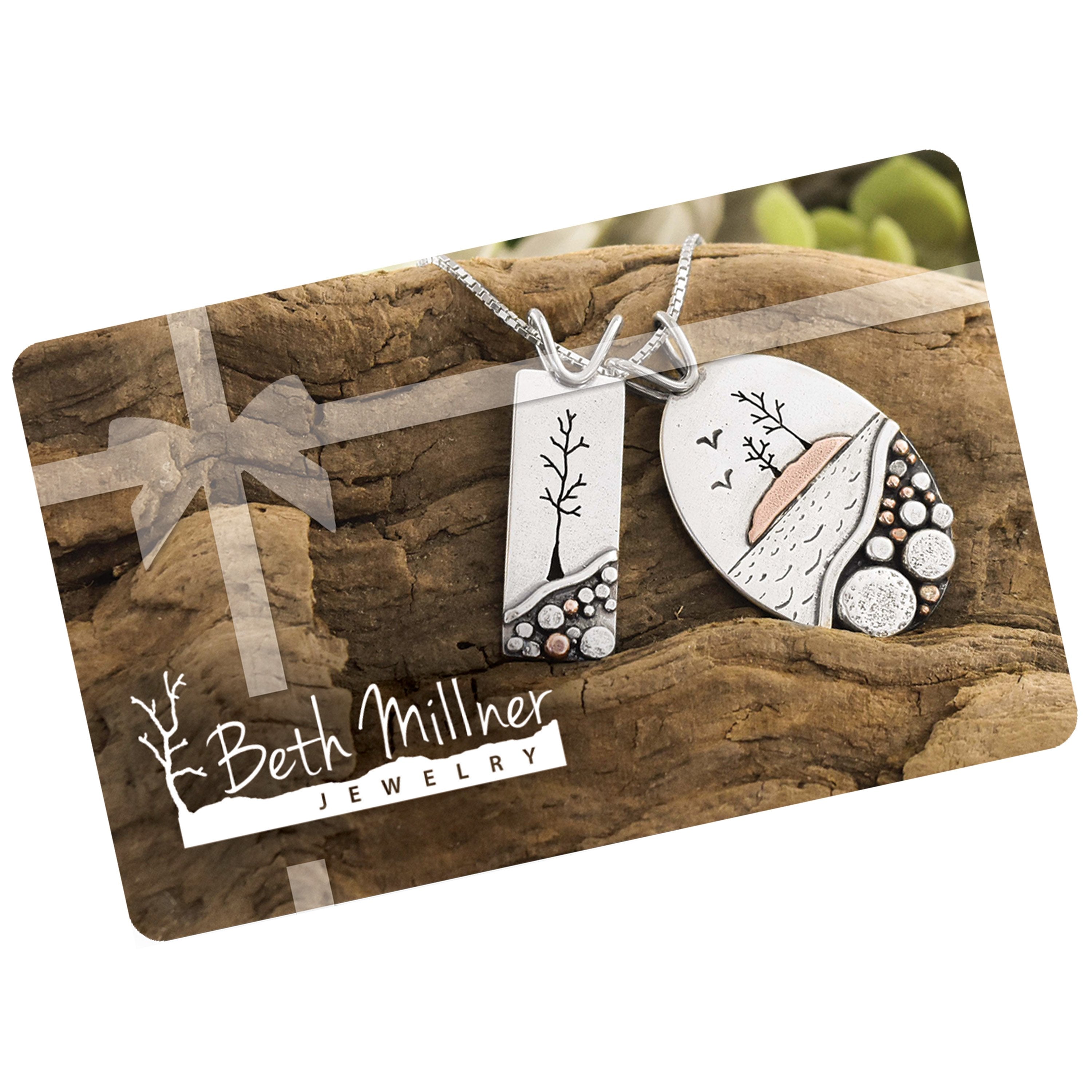 Gift Card handcrafted at Beth Millner Jewelry